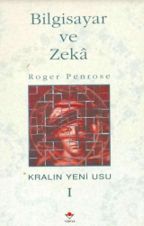 Bilgisayar ve zeka (Kralın yeni usu I)